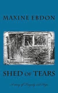 SHED of TEARS 1