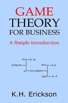 Game Theory for Business