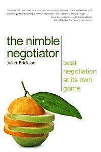 bokomslag The Nimble Negotiator: Beat negotiation at its own game