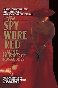 bokomslag The Spy Wore Red: The Romanones Spy Series