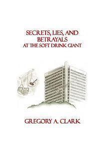 Secrets, Lies, and Betrayals at The Soft Drink Giant 1