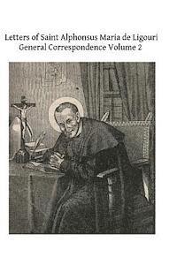 bokomslag Letters of Saint Alphonsus Maria de Ligouri: General Correspondence Volume 2