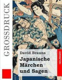 bokomslag Japanische Märchen und Sagen (Großdruck)