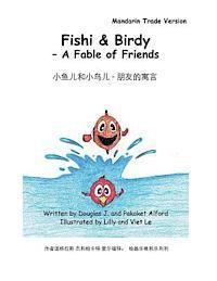 bokomslag Fishy & Birdy - A Fable of Friends Mandarin Trade Version