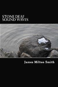 Stone Deaf Sound Waves 1