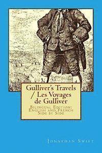 bokomslag Gulliver's Travels / Les Voyages de Gulliver: Bilingual Edition: English and French Side by Side