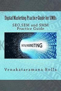 bokomslag Digital Marketing Practice Guide for SMBs: SEO, SEM and SMM Practice Guide