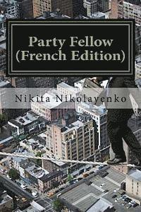 bokomslag Party Fellow (French Edition)