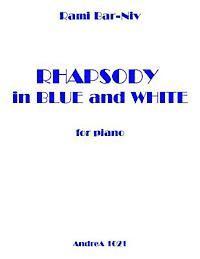 bokomslag Rhapsody in Blue and White for Piano