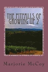 The Pitfalls Of Growing Up 2: Daisy May 1