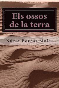 Nuria Borrut Mulet - Els ossos de la terra, Häftad