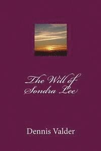 bokomslag The Will of Sondra Lee