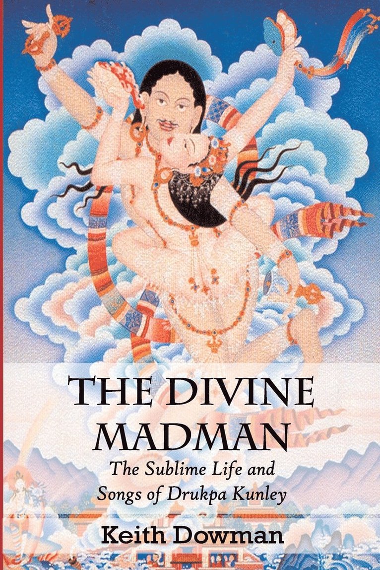 Keith Dowman - Divine Madman, Häftad