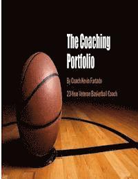 bokomslag My Coaching Portfolio: Coach Furtado's Basketball Coaching Portfolio