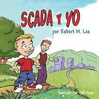 bokomslag SCADA y YO: Un Libro Para Niños Y Directores