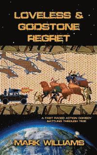 Mark Williams - Loveless & Godstone Regret, Häftad