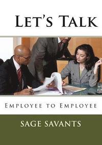 bokomslag Let's Talk: Employee to Employee