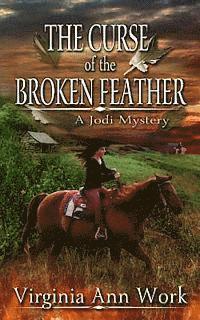 Virginia Ann Work - The Curse of the Broken Feather, Häftad