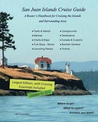 bokomslag San Juan Islands Cruise Guide: A Boaters Handbook for Camping the San Juan's and Surrounding Area - Expanded Edition