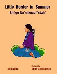 Little Herder in Summer: Shiigo Na'nilkaadi Yazhi 1