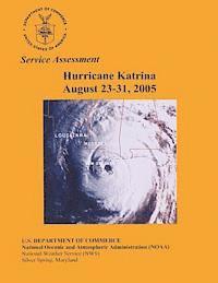 bokomslag Service Assessment: Hurricane Katrina August 23-31, 2005