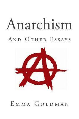 Anarchism and Other Essays 1