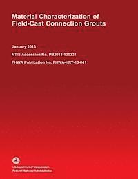 bokomslag Material Characterization of Field-Cast Connection Grouts