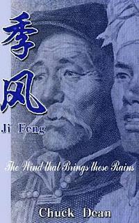 bokomslag Ji Feng: The Wind that brings these Rains