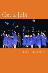 bokomslag Get a Job!: The Case for Career Planning in Middle School