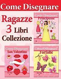 bokomslag Come Disegnare: 3 Libri Collezione: Ragazze