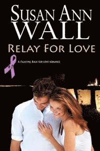 Relay For Love 1