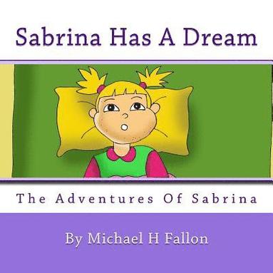 bokomslag Sabrina Has A Dream