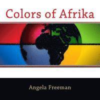 Colors of Afrika 1