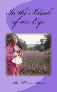 bokomslag In the Blink of an Eye: A Collection of Inspirational True Life Short Stories