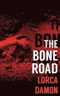 bokomslag The Bone Road