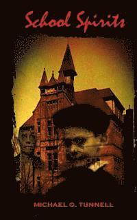 Michael O. Tunnell - School Spirits, Häftad