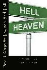 Fond S. Canyon - Heaven And Hell: A Touch Of The Unreal, Häftad