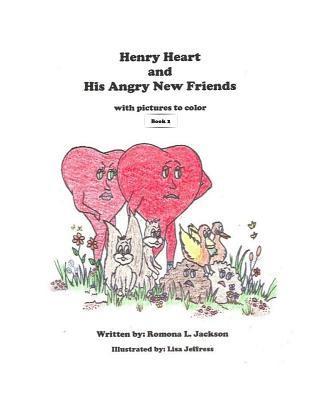 Henry Heart and His Angry New Friends 1