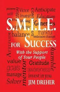 bokomslag S.M.I.L.E. for Success: With the Support of Your People