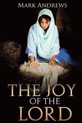 The Joy of the Lord 1