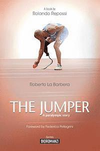 bokomslag The jumper: A paralympic story