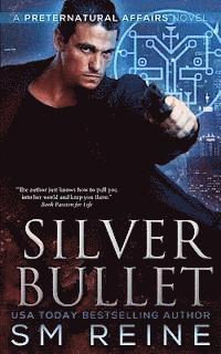 bokomslag Silver Bullet: An Urban Fantasy Mystery