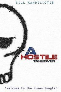 A Hostile Takeover 1