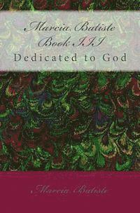 bokomslag Marcia Batiste Book III: Dedicated to God