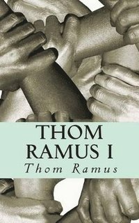 bokomslag Thom Ramus I: Los cuatro primeros relatos