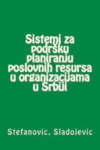 Sistemi Za Podrsku Planiranju Poslovnih Resursa U Organizacijama U Srbiji 1