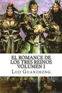 bokomslag El Romance de los Tres Reinos, Volumen I: Auge y caída de Dong Zhuo