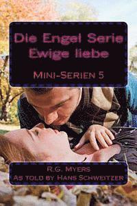 bokomslag Die Engel Serie: Ewige liebe