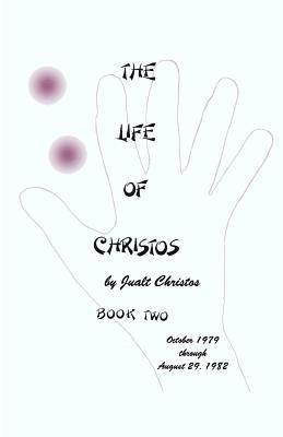 Walter Brooks - The Life of Christos Book Two: by Jualt Christos, Häftad