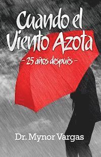 bokomslag Cuando el Viento Azota: 25 años después